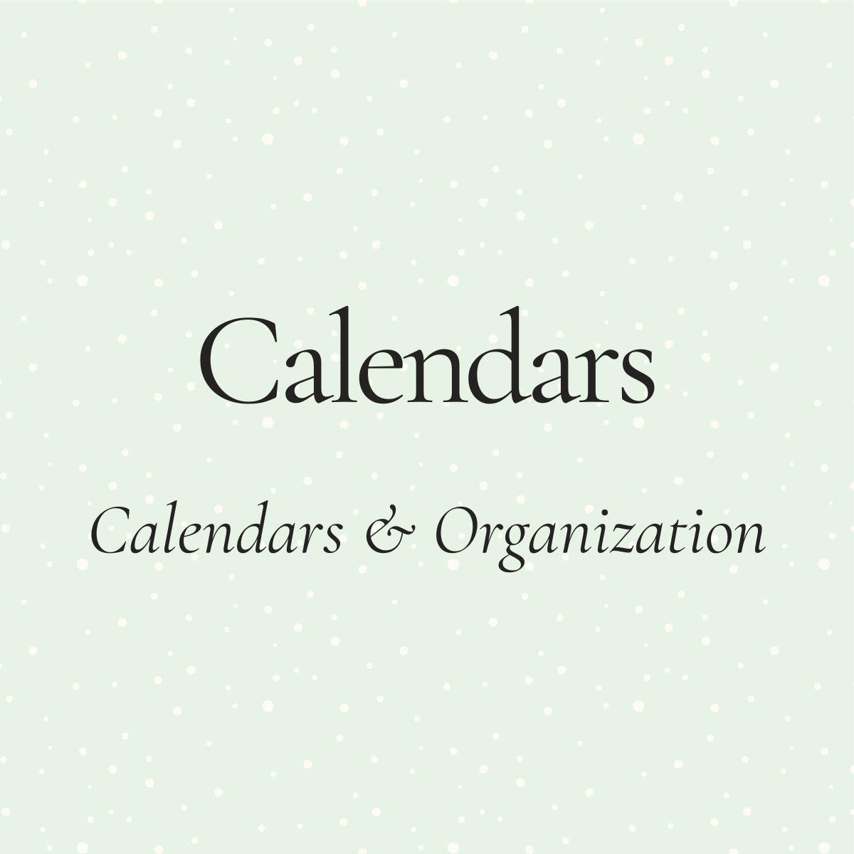 Calendars